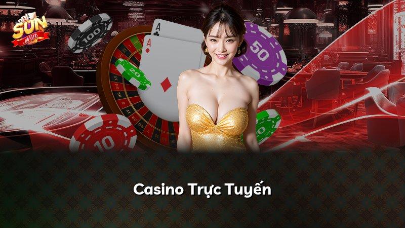Casino Trực Tuyến