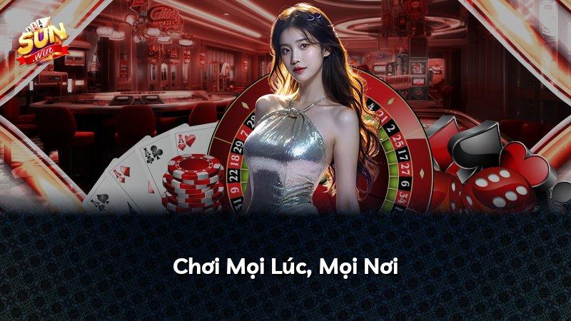 Chơi Mọi Lúc, Mọi Nơi