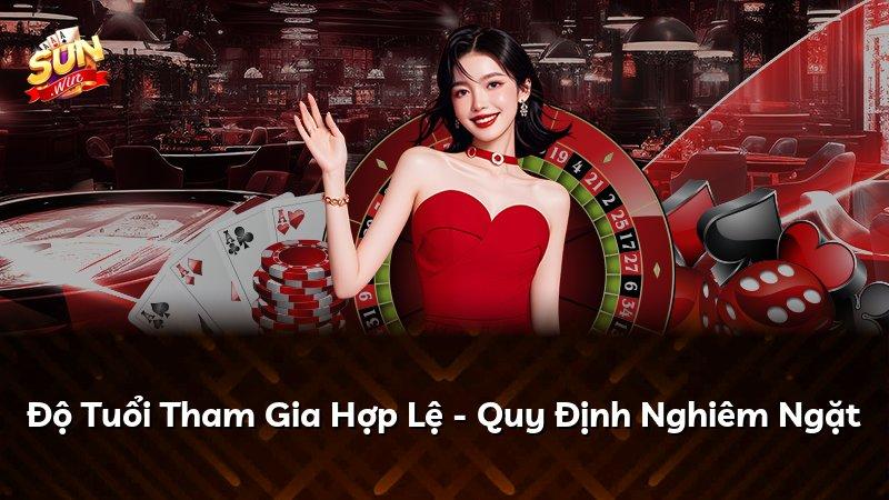 Độ Tuổi Tham Gia Hợp Lệ - Quy Định Nghiêm Ngặt